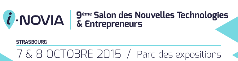 i-NOVIA: 9ème Salon des Nouvelles Technologies & Entrepreneurs, 2015.