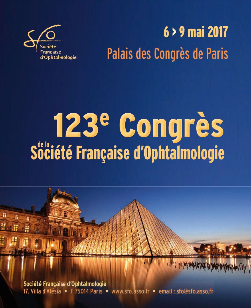 123ème Congrès de la Société Française d'Ophtalmologie, 2017